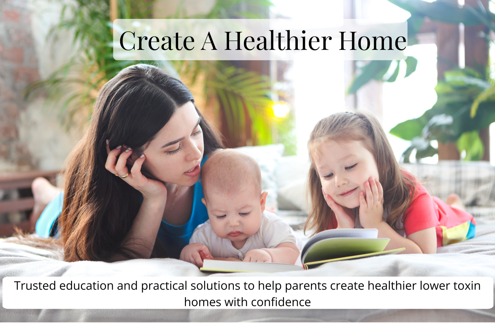 Creating a Healthy Home for families makes Mom happy!